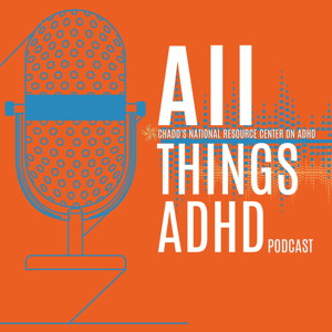 All Things ADHD Podcast