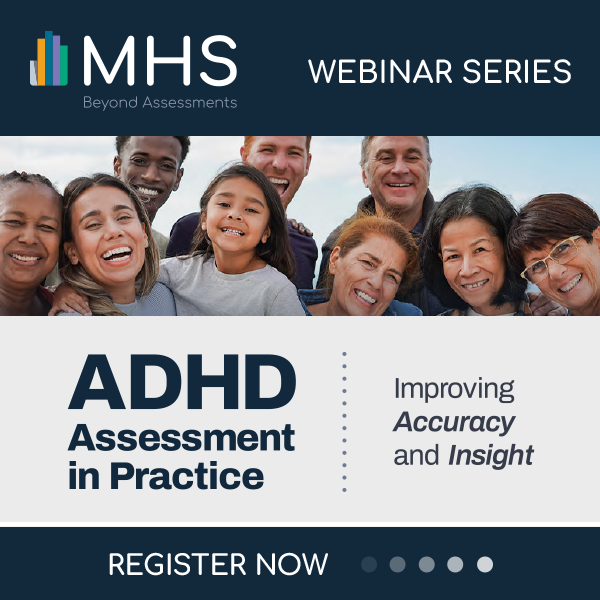 MHS Beyond Assessments (Webinar Series)